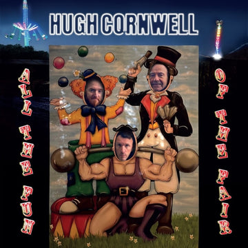 HUGH CORNWELL - All The Fun Of The Fair - 2LP - Black Vinyl [OCT 4]