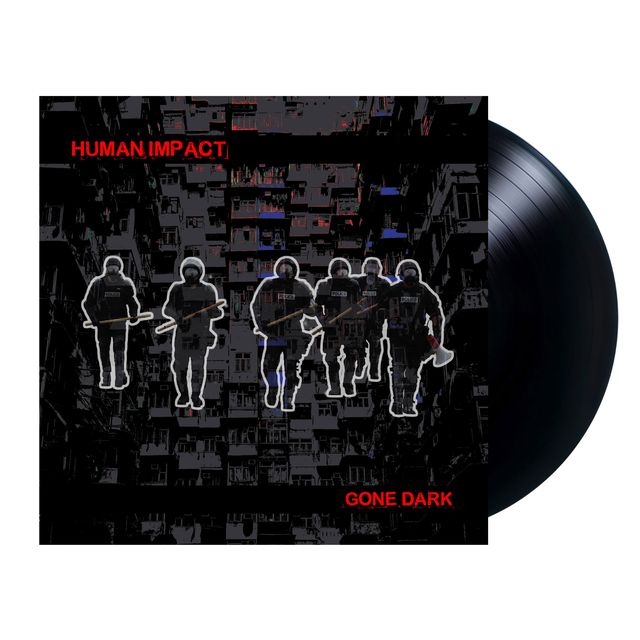 HUMAN IMPACT - Gone Dark - LP - Vinyl [OCT 4]
