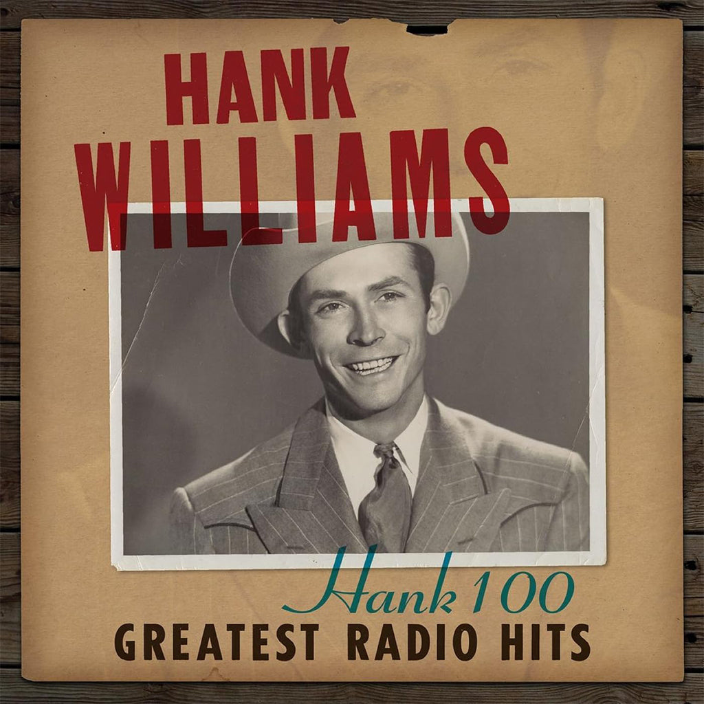 HANK WILLIAMS - Hank 100: Greatest Radio Hits - 2LP - Vinyl