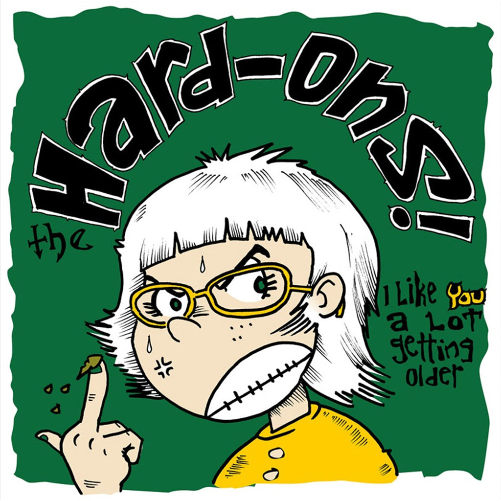 THE HARD-ONS - I Like You A Lot Getting Old (Green Colour Sleeve) - LP - Green Vinyl [NOV 1]