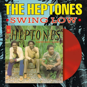 THE HEPTONES - Swing Low (Reissue) - LP - Red Vinyl