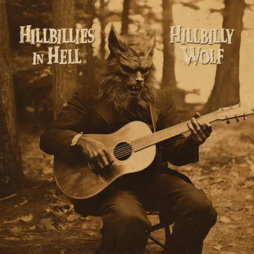 VARIOUS - Hillbillies In Hell: Hillbilly Wolf (1952- 1972) - LP - Random Colour Vinyl [DEC 12]