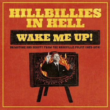 VARIOUS - Hillbillies In Hell: Wake Me Up! Brimstone And Beauty From The Nashville Pulpit (1952-1974) - LP - Deluxe Gatefold Random Colour Vinyl