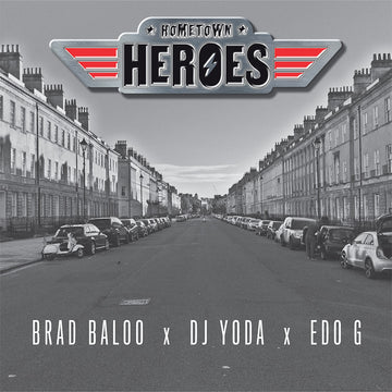 HOMETOWN HEROES (BRAD BALOO X DJ YODA X EDO G) - Hometown Heroes - LP - Vinyl