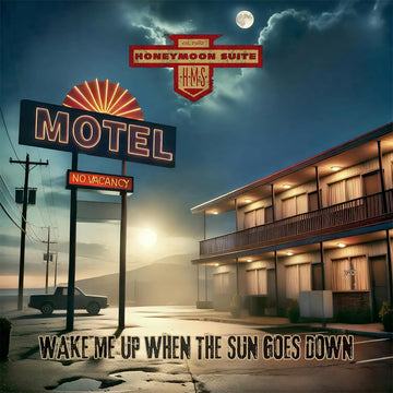 HONEYMOON SUITE - Wake Me Up When The Sun Goes Down - LP - Vinyl [JUL 25]