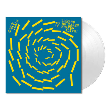 HORSE LORDS - Demand To Be Taken To Heaven Alive! - LP - White Vinyl