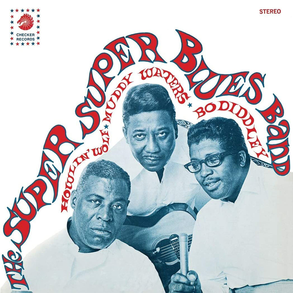 HOWLIN' WOLF / MUDDY WATERS / BO DIDDLEY - The Super Super Blues Band - LP - Blue Vinyl [AUG 4]