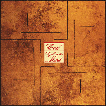 Coil - Gold Is The Metal (With The Broadest Shoulders) [2026 Remastered Reissue]