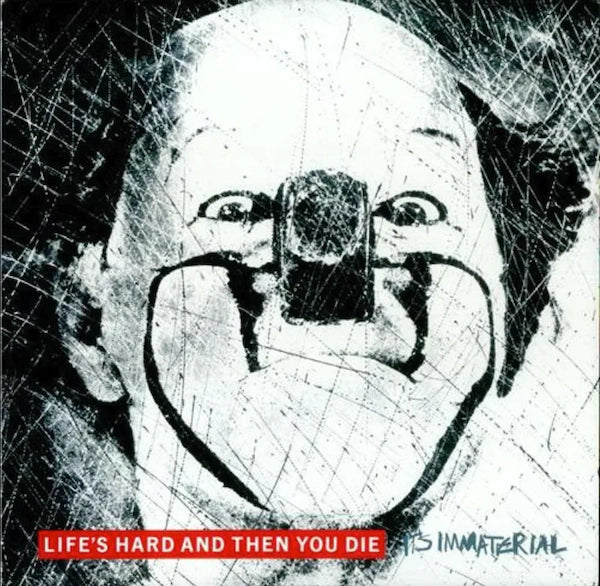 IT'S IMMATERIAL - Life's Hard Then You Die - LP - Red Vinyl