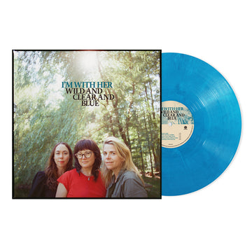 I'M WITH HER - Wild and Clear and Blue - LP - Blue Eco Mix Vinyl [MAY 9]
