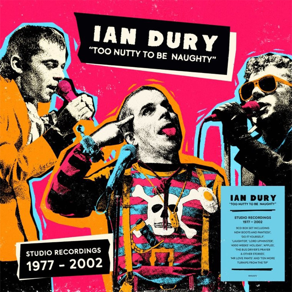 IAN DURY - Too Nutty To Be Naughty (Studio Recordings 1977-2002) - 9CD - Deluxe Box Set [DEC 5]