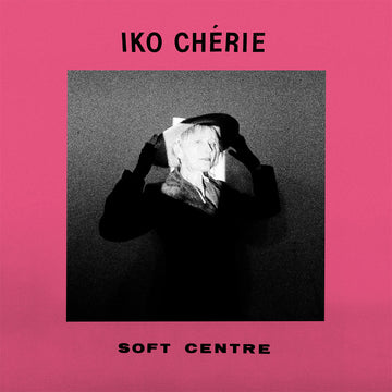 IKO CHÉRIE - Soft Centre - LP - Vinyl [NOV 21]