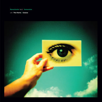 IMMERSION - Nanocluster Vol. 2 with Thor Harris | Cubzoa - 2 x 10'' - Vinyl