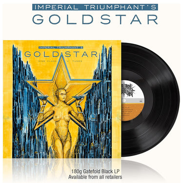 IMPERIAL TRIUMPHANT - Goldstar - LP - 180g Black Vinyl [APR 4]