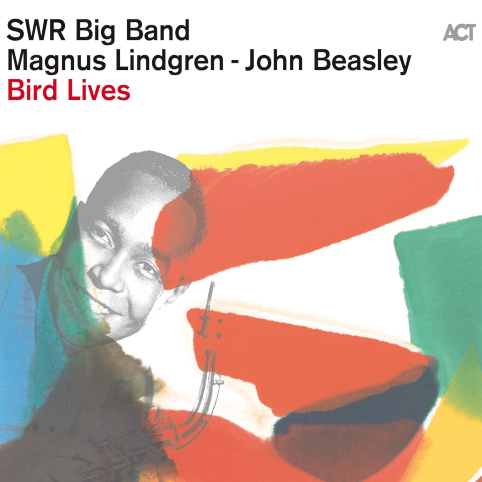 JOHN BEASLEY, MAGNUS LINDGREN, SWR BIG BAND - Bird Lives - LP [OCT 13]