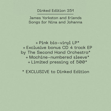 JAMES YORKSTON AND FRIENDS - Songs For Nina And Johanna (w/ Exclusive Bonus CD EP) - LP - Vinyl - Dinked Edition #351