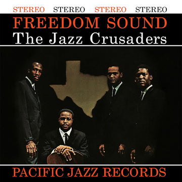 THE JAZZ CRUSADERS - Freedom Sound (Blue Note Tone Poet Series) - LP - Deluxe 180g Vinyl
