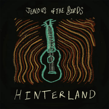 JEALOUS OF THE BIRDS - Hinterland - LP - Vinyl [JUN 23]