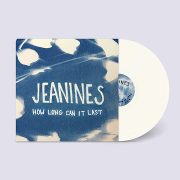 JEANINES - How Long Can It Last - LP - White Vinyl [JUN 27]