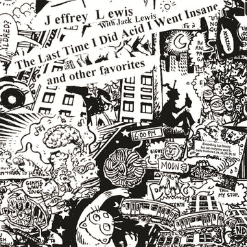 JEFFREY LEWIS - The Last Time I Did Acid I Went Insane (Reissue) - LP - Vinyl [OCT 10]