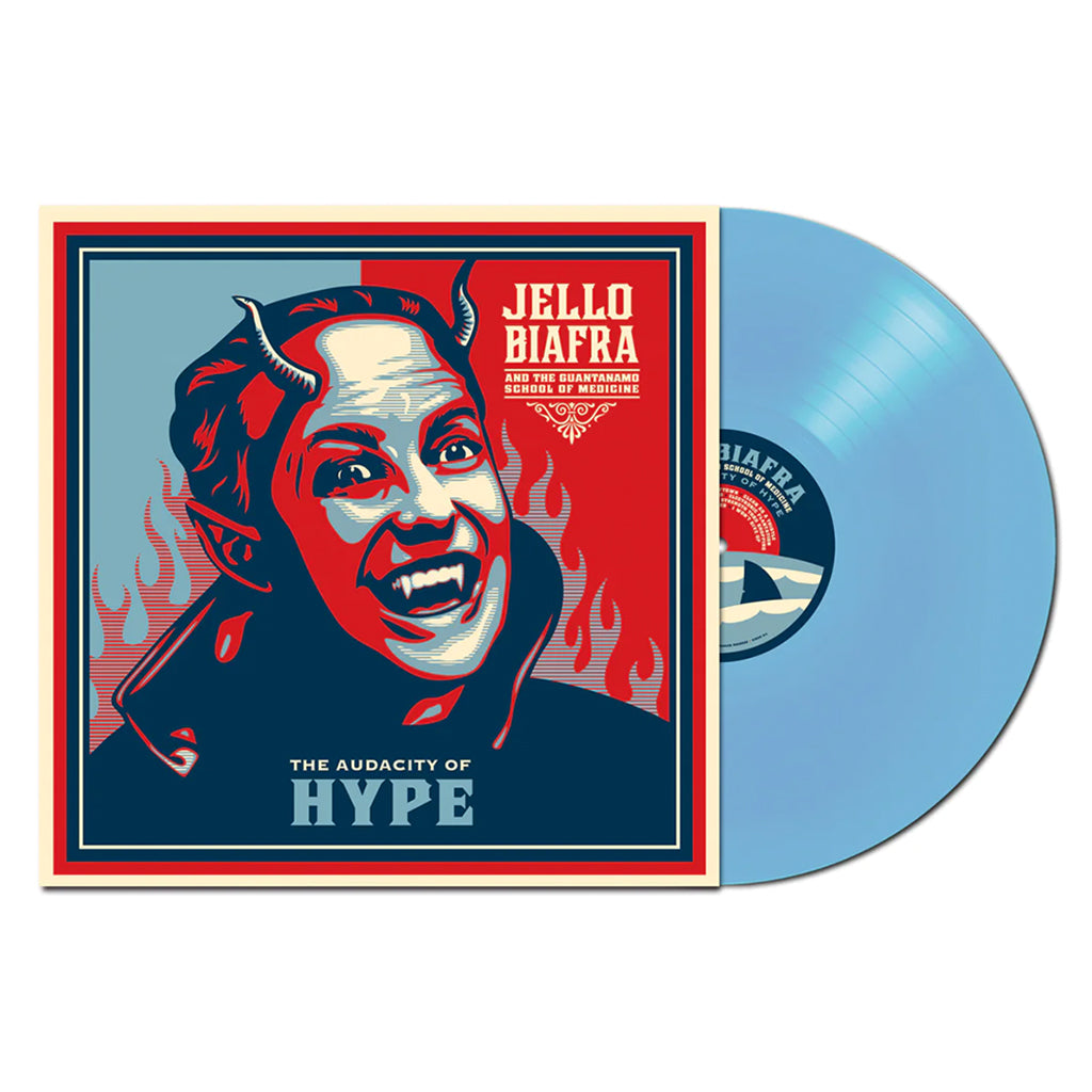 JELLO BIAFRA & THE GUANTANAMO SCHOOL OF MEDICINE - The Audacity Of Hype (2024 Repress) - LP - Blue Vinyl