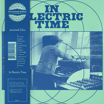 JEREMIAH CHIU - In Electric Time - LP - Vinyl