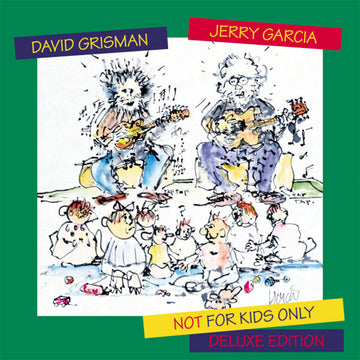 JERRY GARICA & DAVID GRISMAN - Not For Kids Only (Deluxe Edition) - 2LP - Vinyl [NOV 21]