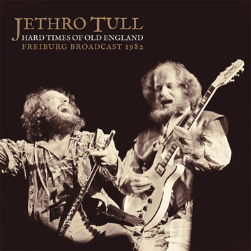 JETHRO TULL - Hard Times Of Old England (Freiburg Broadcast 1982) - 2LP - Vinyl
