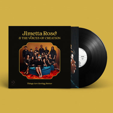 JIMETTA ROSE & THE VOICES OF CREATION - Things Are Getting Better - LP - Vinyl