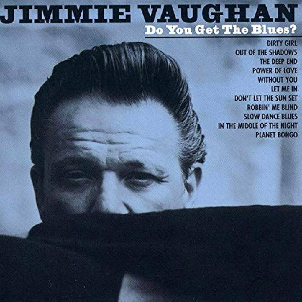 JIMMIE VAUGHAN - Do You Get The Blues? (2024 Reissue) - LP - Vinyl [MAY 10]