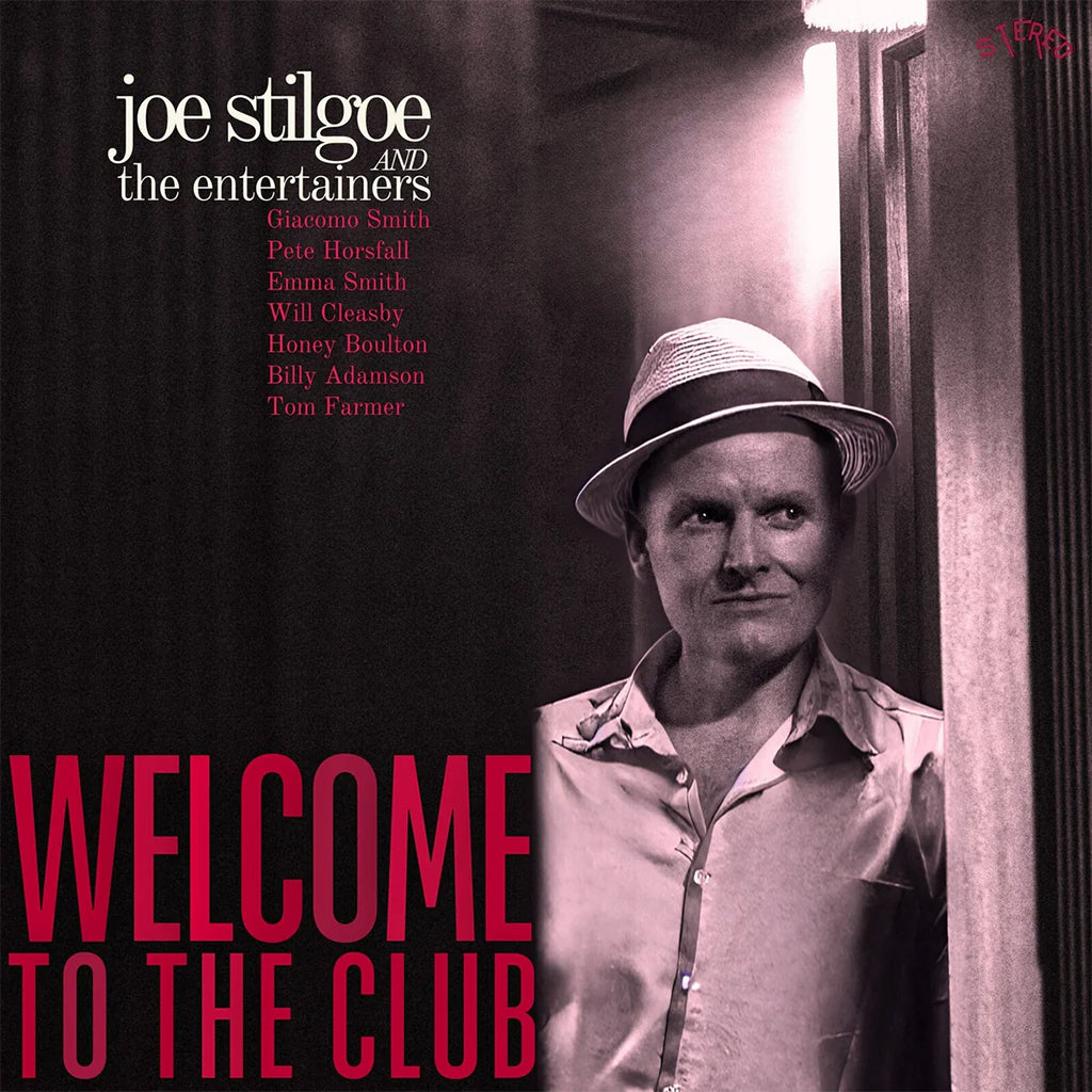 JOE STILGOE AND THE ENTERTAINERS - Welcome To The Club - CD [SEP 12]