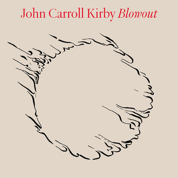 JOHN CARROLL KIRBY - Blowout - 2LP - Vinyl