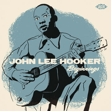 JOHN LEE HOOKER - Beginnings - 7" EP - Vinyl [AUG 30]
