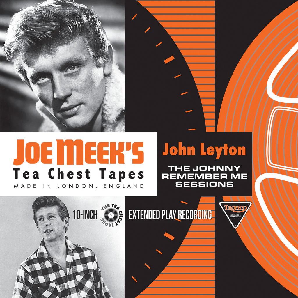 JOHN LEYTON - The Johnny Remember Me Sessions - Joe Meek's Tea Chest Tapes - 10''  EP - Vinyl