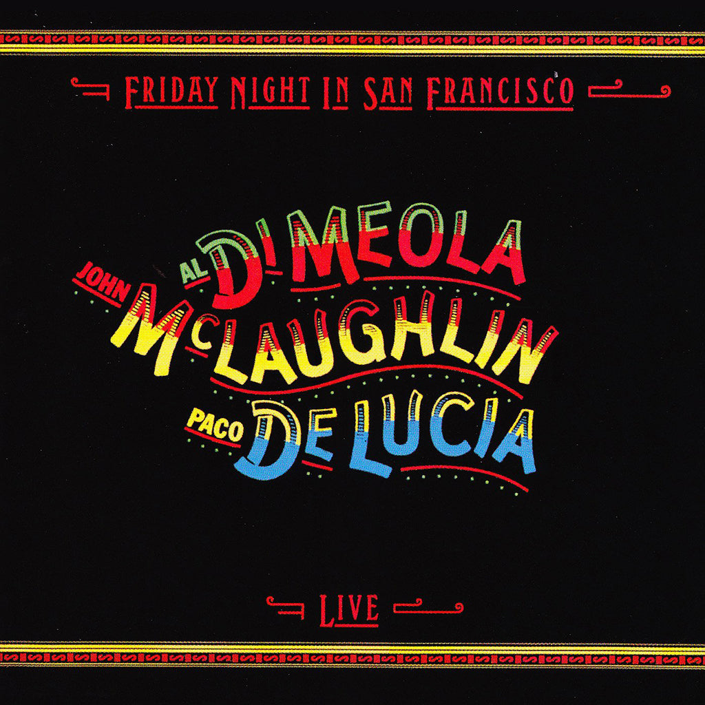 MCLAUGHLIN / MEOLA / LUCIA - Friday Night In San Francisco (2024 Reissue) - LP - Deluxe 180g Turquoise Vinyl