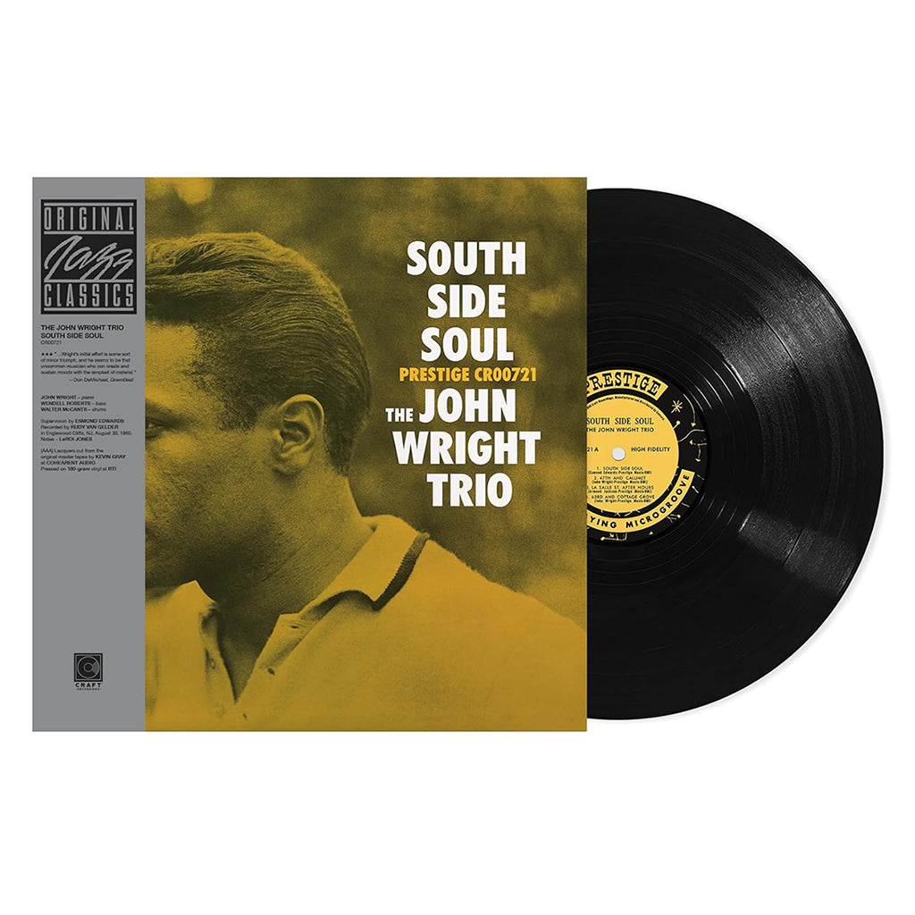 THE JOHN WRIGHT TRIO - South Side Soul (Original Jazz Classics Series) - LP - Deluxe 180g Vinyl