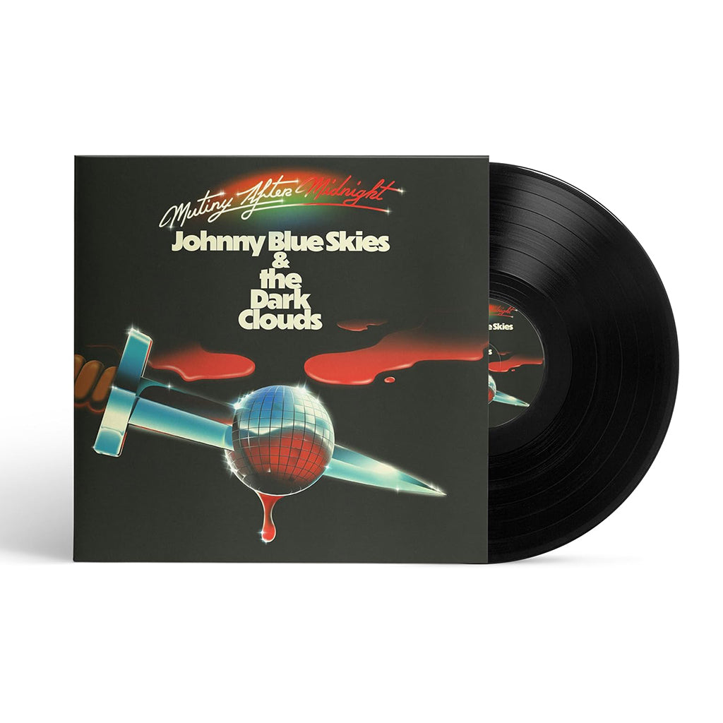 JOHNNY BLUE SKIES AND THE DARK CLOUDS - Mutiny After Midnight - LP - Black Vinyl [MAR 13]