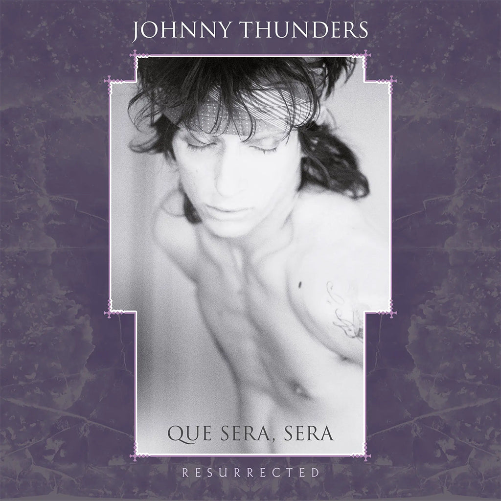 JOHNNY THUNDERS - Que Sera, Sera - Resurrected [Repress] - 3CD Clamshell Box Set [OCT 24]