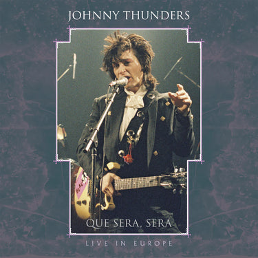 JOHNNY THUNDERS - Que Sera, Sera - Resurrected [Repress] - 3CD Clamshell Box Set