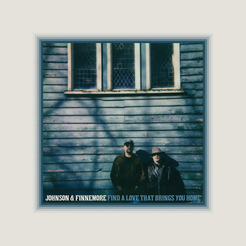 JOHNSON & FINNEMORE - Find A Love That Brings You Home - LP - Vinyl [AUG 29]