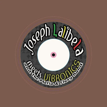 JOSEPH LALIBELA MEETS VIBRONICS AND THE MAFIA & FLUXY BAND - Chant Down Babylon - 7'' - Vinyl [NOV 22]