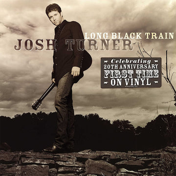 JOSH TURNER - Long Black Train (20th Anniversary Reissue) - LP - Vinyl [MAY 19]
