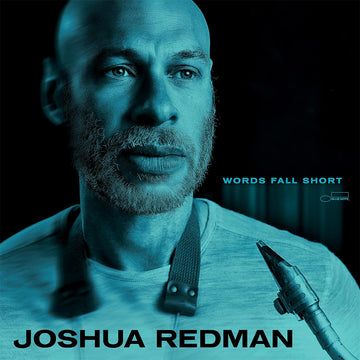 JOSHUA REDMAN - Words Fall Short - LP - 180g Vinyl [JUN 20]