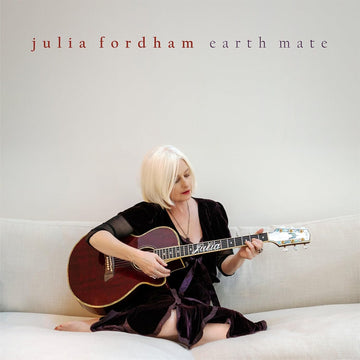 JULIA FORDHAM - Earth Mate - LP - Vinyl [OCT 11]