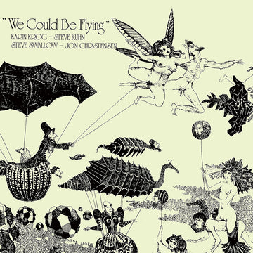 KARIN KROG, STEVE KUHN, STEVE SWALLOW & JON CHRISTENSEN - We Could Be Flying (Reissue) - LP - Vinyl
