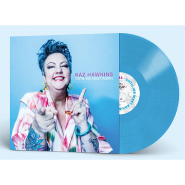 KAZ HAWKINS - Until We Meet Again - LP - Blue Vinyl [JUN 30]