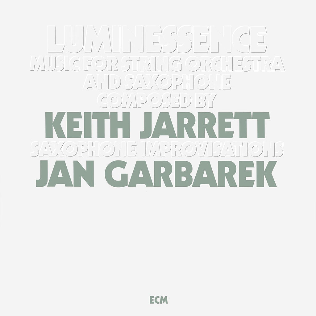 KEITH JARRETT & JAN GARBAREK - Music For String Orchestra And Saxophone (Luminessence Series Edition) - LP - Deluxe Gatefold Vinyl [MAR 1]