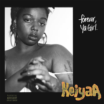 keiyaA - Forever, Ya Girl - LP - Vinyl