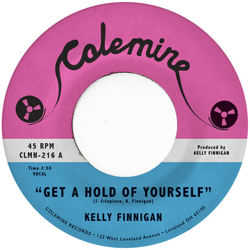 KELLY FINNIGAN - Get A Hold Of Yourself b/w It Hurts Me So Much - 7'' - Black Vinyl