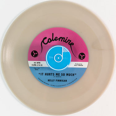 KELLY FINNIGAN - Get A Hold Of Yourself b/w It Hurts Me So Much